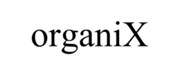 ORGANIX trademark