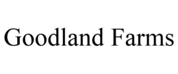 GOODLAND FARMS trademark