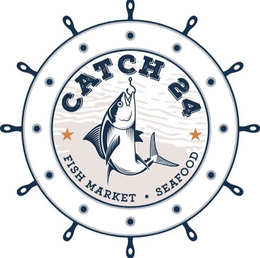 CATCH 24 FISH MARKET SEAFOOD trademark