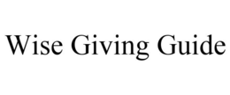 WISE GIVING GUIDE trademark