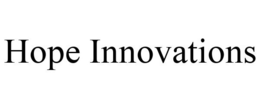 HOPE INNOVATIONS trademark