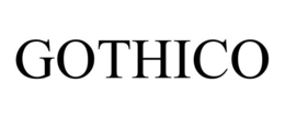 GOTHICO trademark