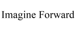 IMAGINE FORWARD trademark