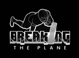 BREAKING THE PLANE trademark