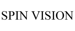 SPIN VISION trademark