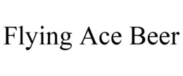 FLYING ACE BEER trademark