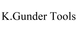 K.GUNDER TOOLS trademark