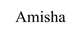 AMISHA trademark