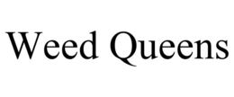WEED QUEENS trademark