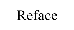 REFACE trademark