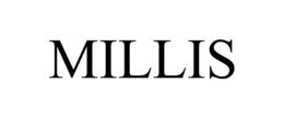 MILLIS trademark