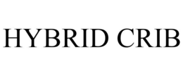 HYBRID CRIB trademark
