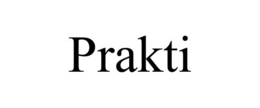 PRAKTI trademark