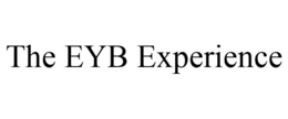 THE EYB EXPERIENCE trademark