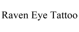 RAVEN EYE TATTOO trademark