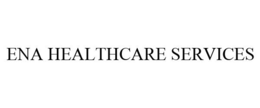 ENA HEALTHCARE SERVICES trademark