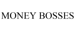MONEY BOSSES trademark