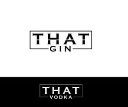 THAT GIN THAT VODKA trademark