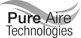 PURE AIRE TECHNOLOGIES trademark