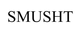 SMUSHT trademark