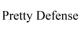 PRETTY DEFENSE trademark