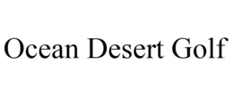 OCEAN DESERT GOLF trademark