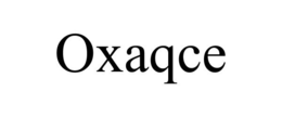 OXAQCE trademark