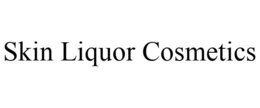 SKIN LIQUOR COSMETICS trademark