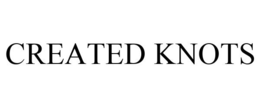 CREATED KNOTS trademark