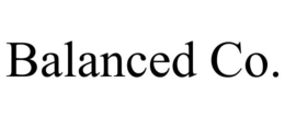 BALANCED CO. trademark