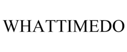 WHATTIMEDO trademark