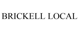 BRICKELL LOCAL trademark