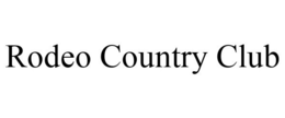 RODEO COUNTRY CLUB trademark