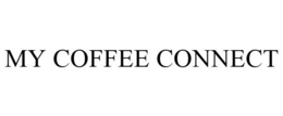MY COFFEE CONNECT trademark