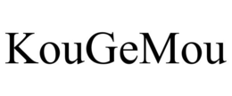 KOUGEMOU trademark