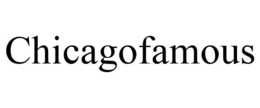 CHICAGOFAMOUS trademark