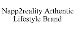 NAPP2REALITY ARTHENTIC LIFESTYLE BRAND trademark