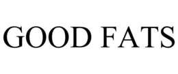 GOOD FATS trademark