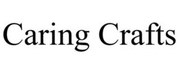 CARING CRAFTS trademark