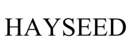 HAYSEED trademark