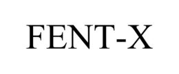 FENT-X trademark