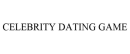 CELEBRITY DATING GAME trademark