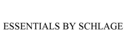 ESSENTIALS BY SCHLAGE trademark