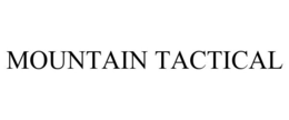 MOUNTAIN TACTICAL trademark