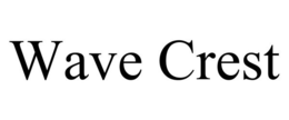 WAVE CREST trademark