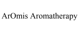 AROMIS AROMATHERAPY trademark