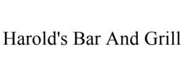 HAROLD'S BAR AND GRILL trademark