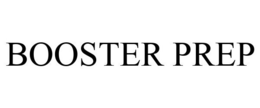 BOOSTER PREP trademark