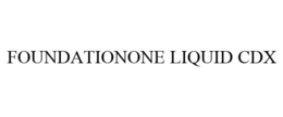 FOUNDATIONONE LIQUID CDX trademark