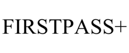 FIRSTPASS+ trademark